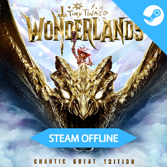 Tiny Tina's Wonderlands Chaotic Great Edition - Steam Offline