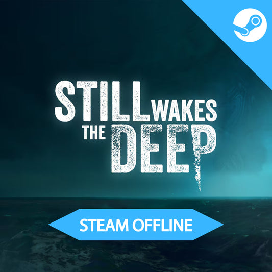 Still Wakes The Deep - Steam Offline