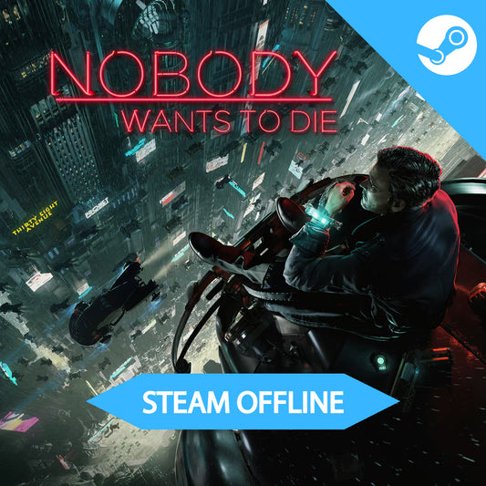 Nobody Wants to Die - Steam Offline