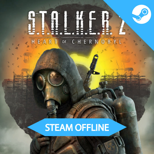 S.T.A.L.K.E.R. 2: Heart of Chornobyl - Steam Offline