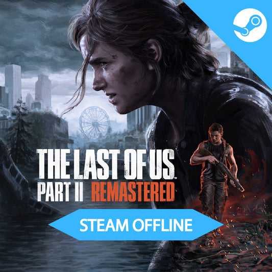 The Last of Us Part II Remastered – Steam Offline